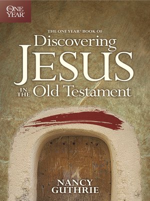 cover image of The One Year Book of Discovering Jesus in the Old Testament
